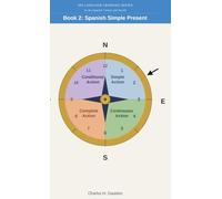 360 Language Learning Series for the Spanish Tenses - Book 2: Spanish Simple Present