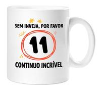 360 Onlineprint Caneca 11.º Aniversário | Sem Inveja, Por Favor - Continuo Espetacular | Presente de 11 anos Divertido Homem e Mulher