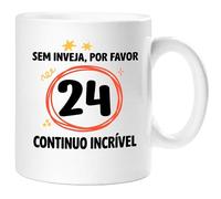 360 Onlineprint Caneca 24.º Aniversário | Sem Inveja, Por Favor - Continuo Espetacular | Presente de 24 anos Divertido Homem e Mulher