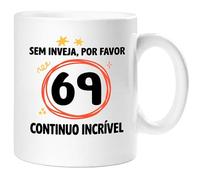 360 Onlineprint Caneca 69.º Aniversário | Sem Inveja, Por Favor - Continuo Espetacular | Presente de 69 anos Divertido Homem e Mulher