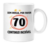 360 Onlineprint Caneca 70.º Aniversário | Sem Inveja, Por Favor - Continuo Espetacular | Presente de 70 anos Divertido Homem e Mulher
