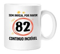 360 Onlineprint Caneca 82.º Aniversário | Sem Inveja, Por Favor - Continuo Espetacular | Presente de 82 anos Divertido Homem e Mulher