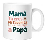 360 Onlineprint Tazas para MADRE/MAMÁ - Regalo Día de la Madre | Taza de Cerámica 325ml | Mi Favorita (Que No se Entere Papá)