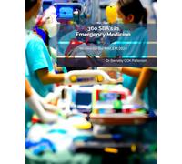 360 SBA's in Emergency Medicine: Written for the MRCEM 2024 (Revision Notes for the FRCEM)