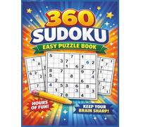 360 Sudoku Easy Puzzle Book: Easy Sudoku Puzzles | Sudoku For Adults | Great For Beginners | 360 Puzzles With Solutions.