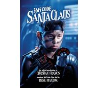 3615 Code Santa Claus: The Official Novelisation