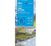3633ET Tignes - Val-D'Isère - Haute Maurienne - Parc National De La Vanoise: 1:25000 (TOP 25)