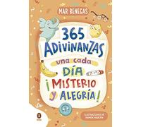 365 adivinanzas, una cada día: misterio y alegría: Para niños y niñas a partir de 5 años. Enigmas para cada día del año (Imprescindibles)
