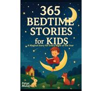 365 Bedtime Stories for Kids: A Magical Story for Every Night of the Year