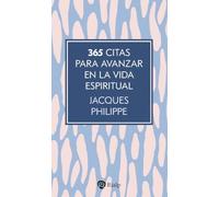 365 citas para avanzar en la vida espiritual (Religión. Fuera de Colección)