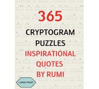 365 Cryptogram Puzzles Inspirational Quotes By Rumi: Book Of Poetry