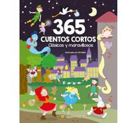 365 Cuentos Cortos, Clásicos y Maravillosos