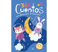 365 Cuentos Para Descubrir Emociones