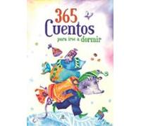 365 Cuentos para Irse a Dormir
