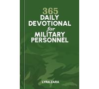 365 DAILY DEVOTIONAL FOR MILITARY PERSONNEL 2027: A Year of Faith, Strength, Spiritual Support and Encouragement for Men and Women in Service.