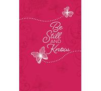 365 Daily Devotions: Be Still and Know Devotional