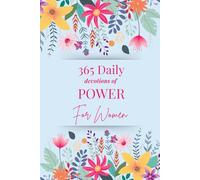 365 Daily Devotions of POWER For Women: Daily Strength, Peace, and Faith for Real Life - A Scripture-Based Devotional for Women Seeking Emotional ... Renewal (5-Minute Daily Devotionals)