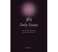 365 Daily Essays: A year of honest reflections on burnout, recovery, and rest