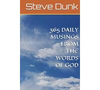 365 DAILY MUSINGS FROM THE WORDS OF GOD