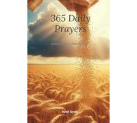 365 Daily Prayers: A Year of Spiritual Harvest: 365-Day Prayer Journal with Daily Bible Verses, Gratitude, and Reflection Pages.