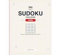 365 Daily Sudoku Challenge - Hard: 365 Challenging Sudoku Puzzles for Experts & Advanced Players with Solutions