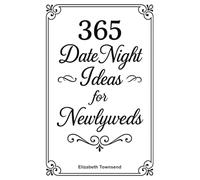 365 Date Night Ideas for Newlyweds: "Anal" on Every Page | Funny Date Ideas for Couples | Relationships | Marriages | Novelty | Satire | Parody | Joke