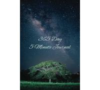 365 Day 5 Minute Gratitude Journal Notebook: 365 Full Days | Daily Gratitude | Self-Care Affirmations | Self Care Goals | Achievement Notebook | ... | Children/Teens/adults | Home/Work/Travel