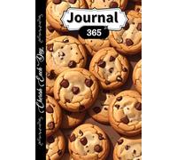 365 Day Personal Journal Chocolate Chip Cookies Cover: The, lined, undated, notebook is perfect for your journey of self-reflection and personal growth.