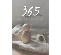 365 Days Calendar: One Page a Day for a Better You/ Daily Quotes for Business, Mindset, Family & Life Balance