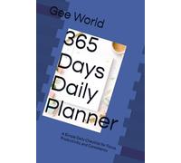 365 Days Daily Planner: A Simple Daily Checklist for Focus, Productivity, and Consistency