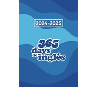 365 days de inglés: Agenda escolar con un ejercicio de inglés cada día