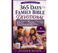 365 DAYS FAMILY BIBLE DEVOTIONAL: Daily Scripture Reflections to Inspire Every Generation, Strengthen Prayer Habits, Address Real-Life Challenges, and ... with God Together (A Woman In God's Mind)