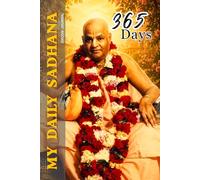 365 Days My Daily Sadhana ISKCON Journal: Keep Track Of Your Spiritual Activities| Krishna Bhakta Logbook | HH Gour Govinda Swami Maharaja Guided ... | Gift for Men, Women, Kids , Teens & Adults