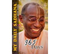 365 Days My Daily Sadhana ISKCON Journal: Keep Track Of Your Spiritual Activities| Krishna Bhakta Logbook | HH Bhakti Tirtha Swami Maharaja Theme ... | Gift for Men, Women, Kids , Teens & Adults