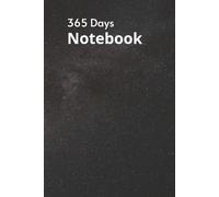 365 Days Notebook: 365 days journal/planner use as Daily Diary / Travel Diary / Gratitude Diary | Black Cover | Fully Line | 370 Pages | 6"x9"