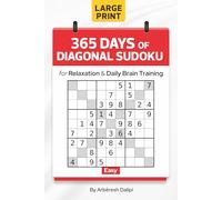 365 Days of Diagonal Sudoku: for Relaxation & Daily Brain Training