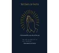365 Days of Faith: A Christian devotional with Bible verses, meditations and prayers for every day of the year