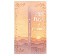 "365 Days of Gratitude: A Daily Journal for Cultivating Joy, Mindfulness & Positivity"