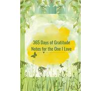 365 Days of Gratitude Notes for the One I Love
