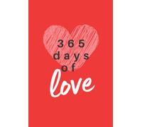 365 days of love: Daily quotes and inspiration book for couples (Growth Tools)