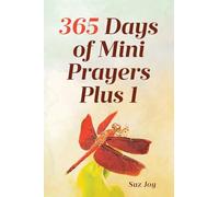 365 Days of Mini Prayers Plus 1