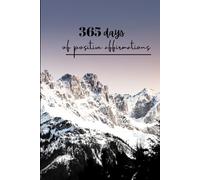 365 days of positive affirmation- An affirmation journal for men and women