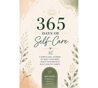 365 Days of Self-Care: Daily Tasks to Help Give Yourself Grace