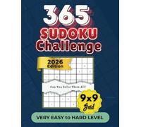 365 Days of Sudoku Challenge: Large Print Puzzle Book | Very Easy to Hard Level | 9x9 Grid