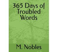 365 Days of Troubled Words
