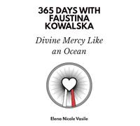 365 Days with Faustina Kowalska: Divine Mercy Like an Ocean