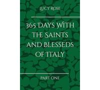 365 Days with the Saints and Blesseds of Italy