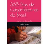 365 Dias de Caça-Palavras do Brasil: Turminha do Xadú