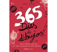 365 días de dibujos: Pinta y dibuja cada día para conseguir un año creativo (Manualidades)