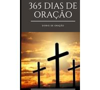 365 Dias de Oração: Diário de Oração
